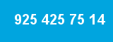 925 425 75 14